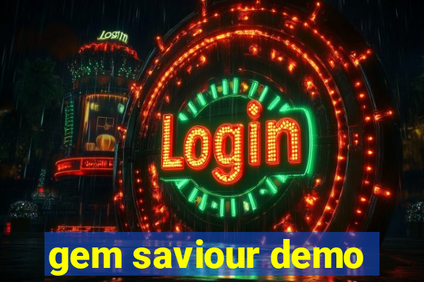 gem saviour demo